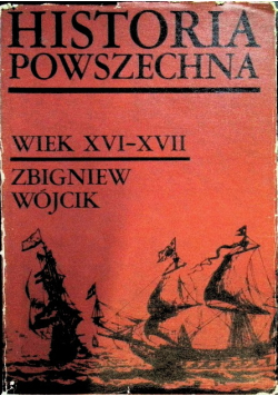 Historia powszechna Wiek XVI do XVII