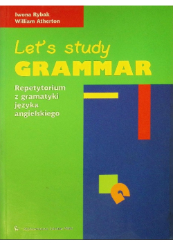 Let's study grammar: Repetytorium z gramatyki języka angielskiego