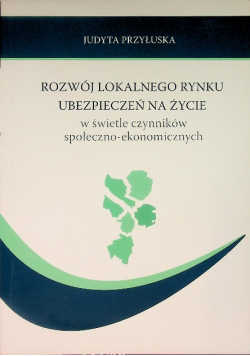 Rozwój Lokalnego Rynku Ubezpieczeń Na Życie