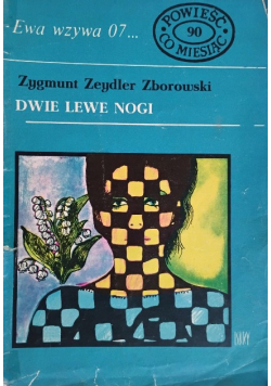 Ewa wzywa 07 dwie lewe nogi Nr 90 / 76