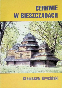 Cerkwie w Bieszczadach