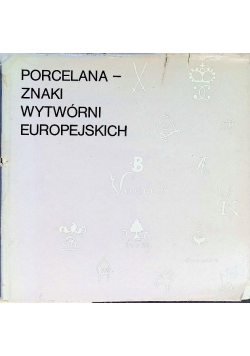Porcelana znaki wytwórni europejskich