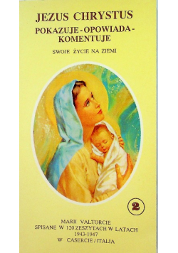 Jezus Chrystus pokazuje-opowiada-komentuje