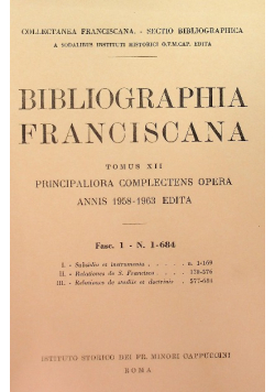 Bibliographia Franciscana Tomus XII principaliora complectens opera annis 1958-1963 edita