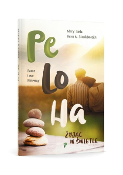 PeLoHa. Żyjąc w Świetle