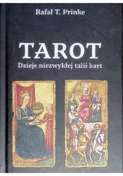 Tarot. Dzieje niezwykłej talii kart