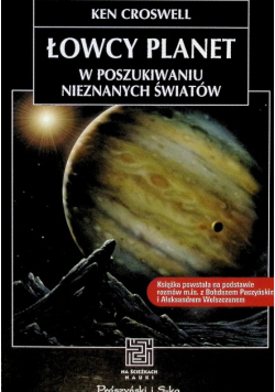 Łowcy planet w poszukiwaniu nieznanych światów