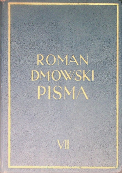Dmowski Pisma VII Świat powojenny i Polska 1937 r.