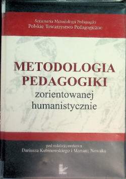 Metodologia pedagogiki zorientowanej humanistycznie