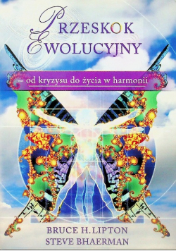 Przeskok ewolucyjny od kryzysu do życia w harmonii