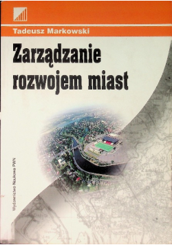 Zarządzanie rozwojem miast