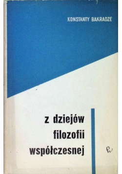 Z dziejów filozofii współczesnej
