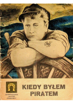 Kiedy byłem piratem