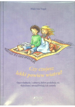 Czy czujesz lekki powiew wiatru