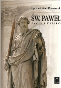 Święty Paweł życie i dzieło