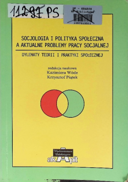 Socjologia i polityka społeczna a aktualne problemy pracy socjalnej