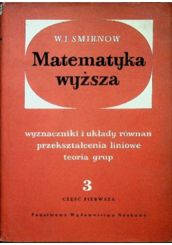 Matematyka Wyższa Tom 3 Część 1