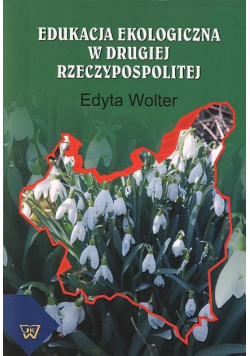 Edukacja ekologiczna w Drugiej Rzeczypospolitej