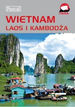 Wietnam Laos i Kambodża