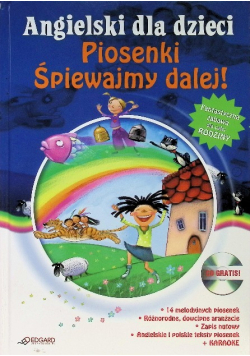 Angielski dla dzieci Piosenki śpiewajmy dalej