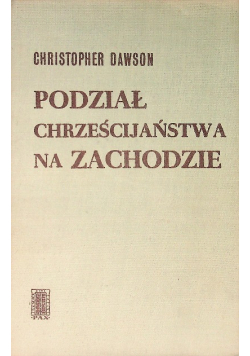 Podział chrześcijaństwa na zachodzie