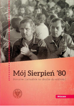 Mój Sierpień '80