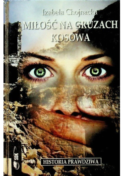 Miłość na gruzach Kosowa