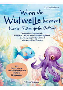 Wenn die Wutwelle kommt – Kleiner Fisch, grosse Gefuhle