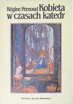 Kobieta w czasach katedr