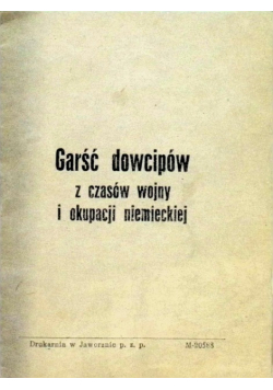 Garść dowcipów z czasów wojny i okupacji niemieckiej