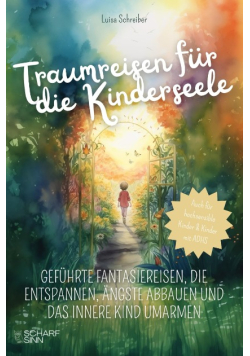 Traumreisen fur die kinderseele