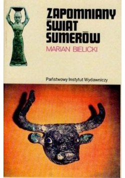 Zapomniany świat Sumerów
