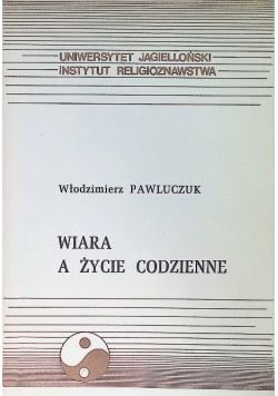 Wiara a życie codzienne