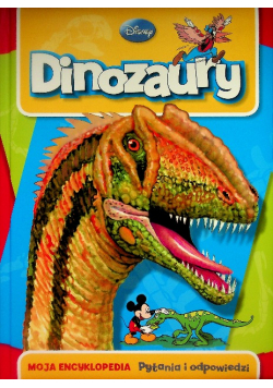 Dinozaury Moja encyklopedia