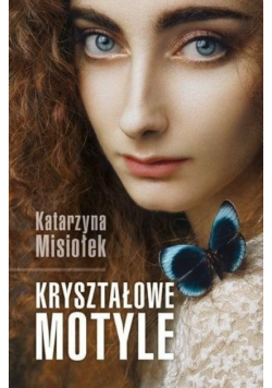 Kryształowe motyle