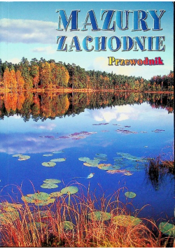 Mazury zachodnie przewodnik