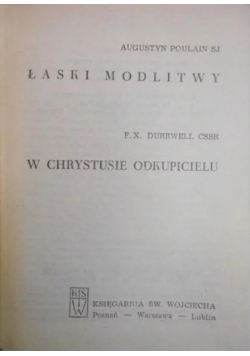 Łaski modlitwy w Chrystusie  Odkupicielu