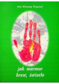 Jak marmur krew światło