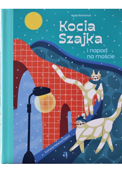 Kocia Szajka i napad na moście