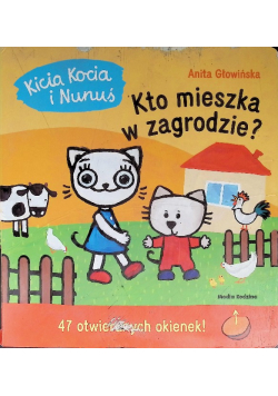 Kicia Kocia i Nunuś. Kto mieszka w zagrodzie?