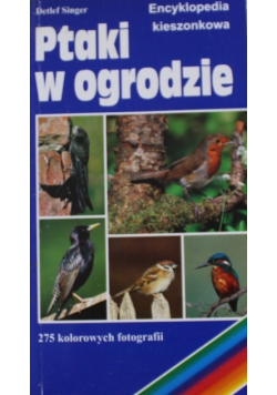 Ptaki w ogrodzie Encyklopedia kieszonkowa