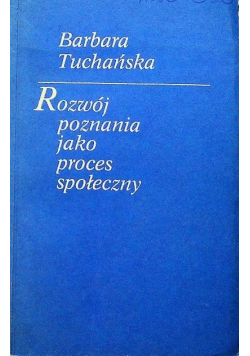 Rozwój poznania jako proces społeczny