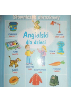 Angielski dla dzieci słowniczek obrazkowy