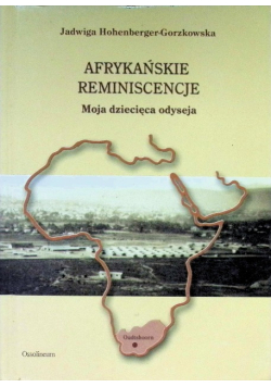 Afrykańskie reminiscencje