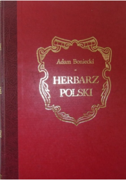Herbarz Polski uzupełnienia i sprostowania do Części 1