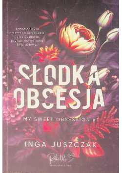 Słodka obsesja. My Sweet Obsession
