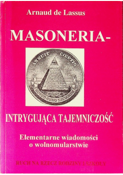 Masoneria intrygująca tajemniczość