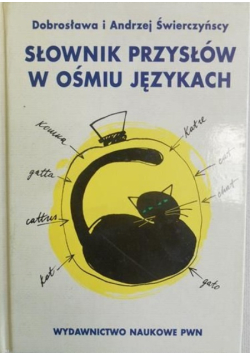 Świerczyńska Dobrosława - Słownik przysłów w ośmiu językach