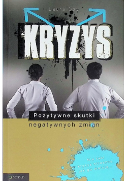 Kryzys Pozytywne skutki negatywnych zmian