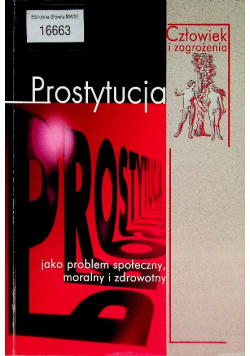 Prostytucja jako problem społeczny moralny i zdrowotny